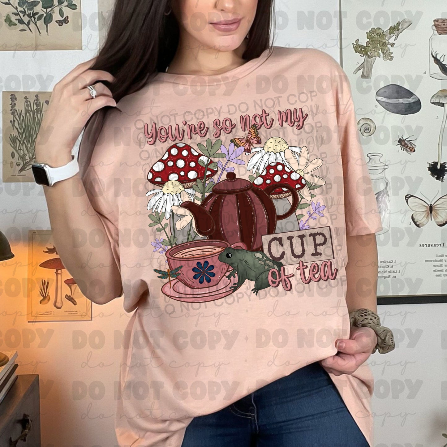 You're not my Cup of Tea