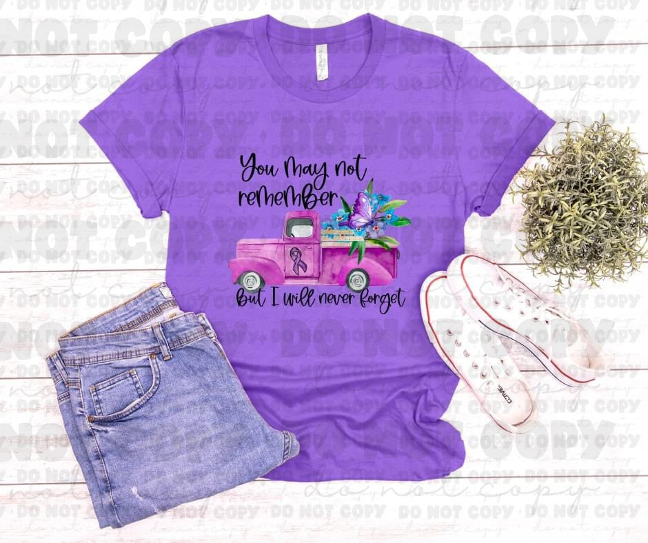 You May Not Remember, But I Will Never Forget