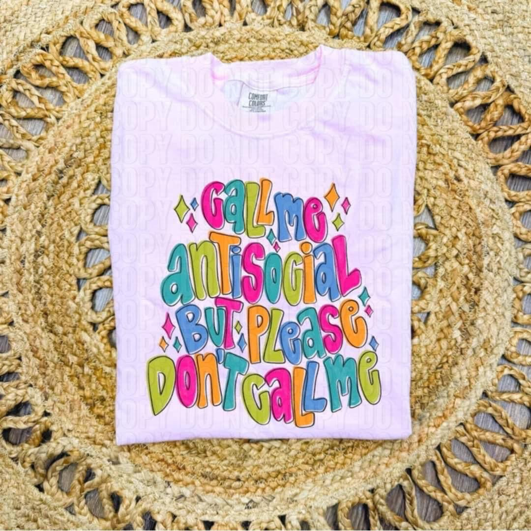 Call Me Antisocial but Please Don't Call Me