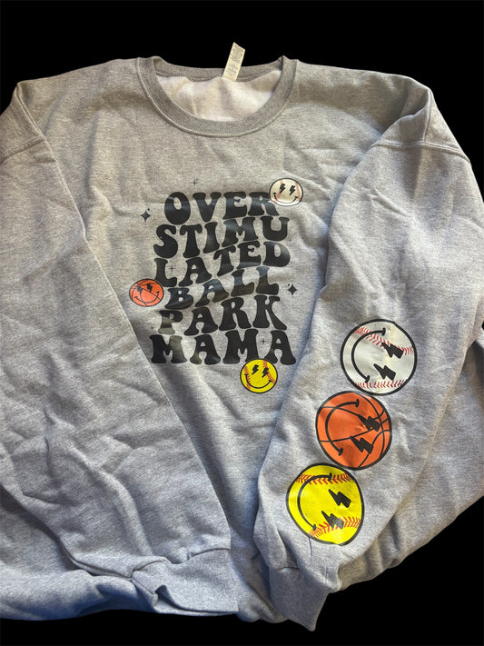 Over stimulated ball park Mama basketball baseball softball jerzee nublend heather gray crewneck