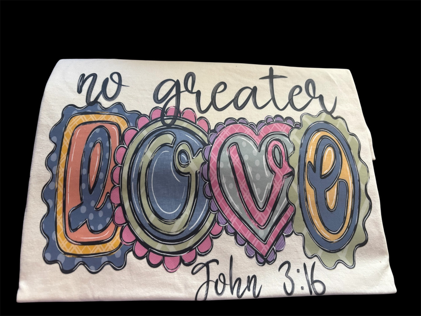 No greater Love John 3:16 comfort colors ivory