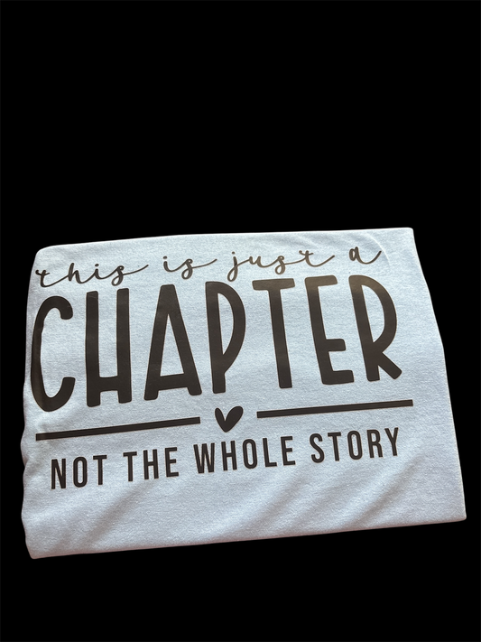 This is just a chapter not the whole story jerzee long sleeve light blue