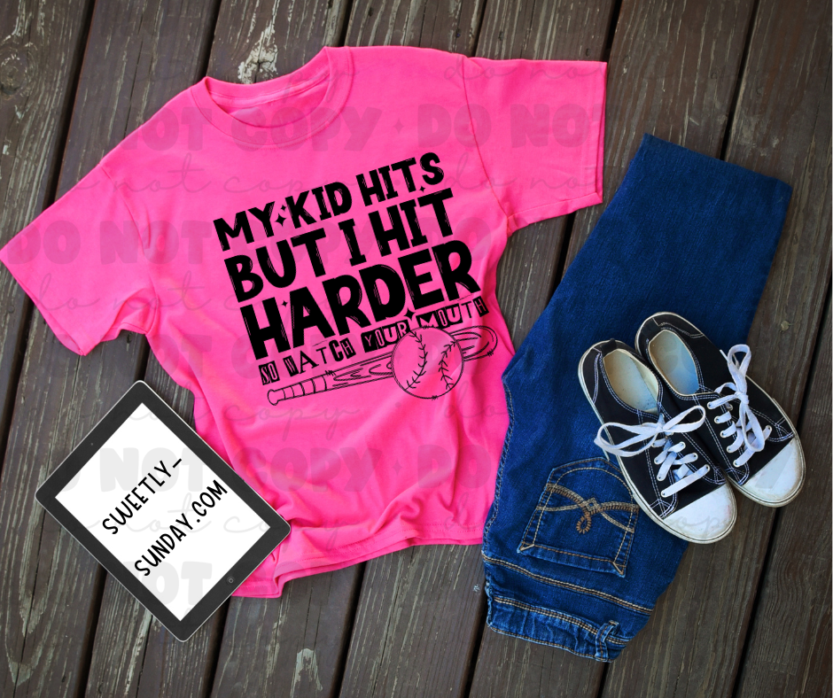My kids hit hard but I hit harder