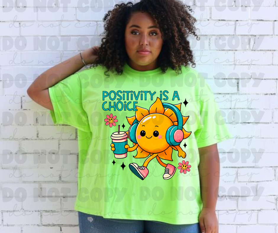 Positivity is a Choice