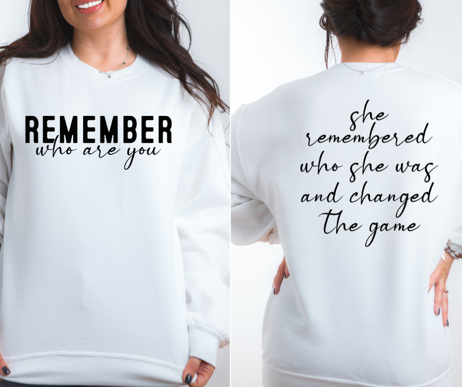 Remember who You are