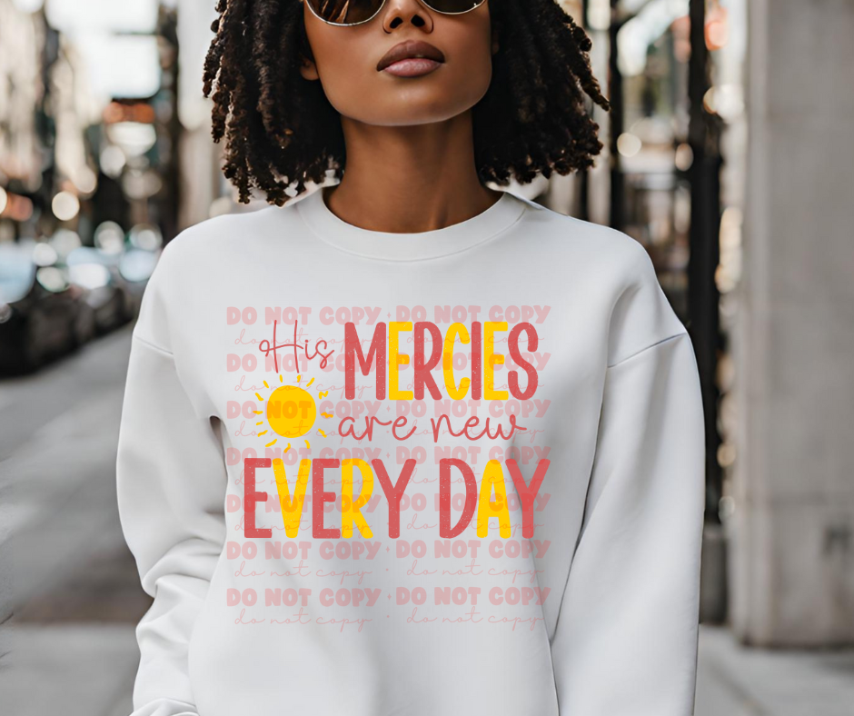 His Mercies are New everyday