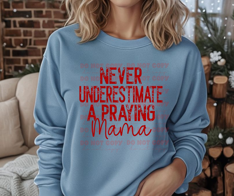 Never underestimate a praying mama