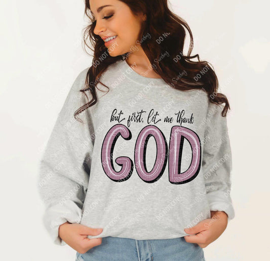 But 1st Let Me Thank God Religious shirts