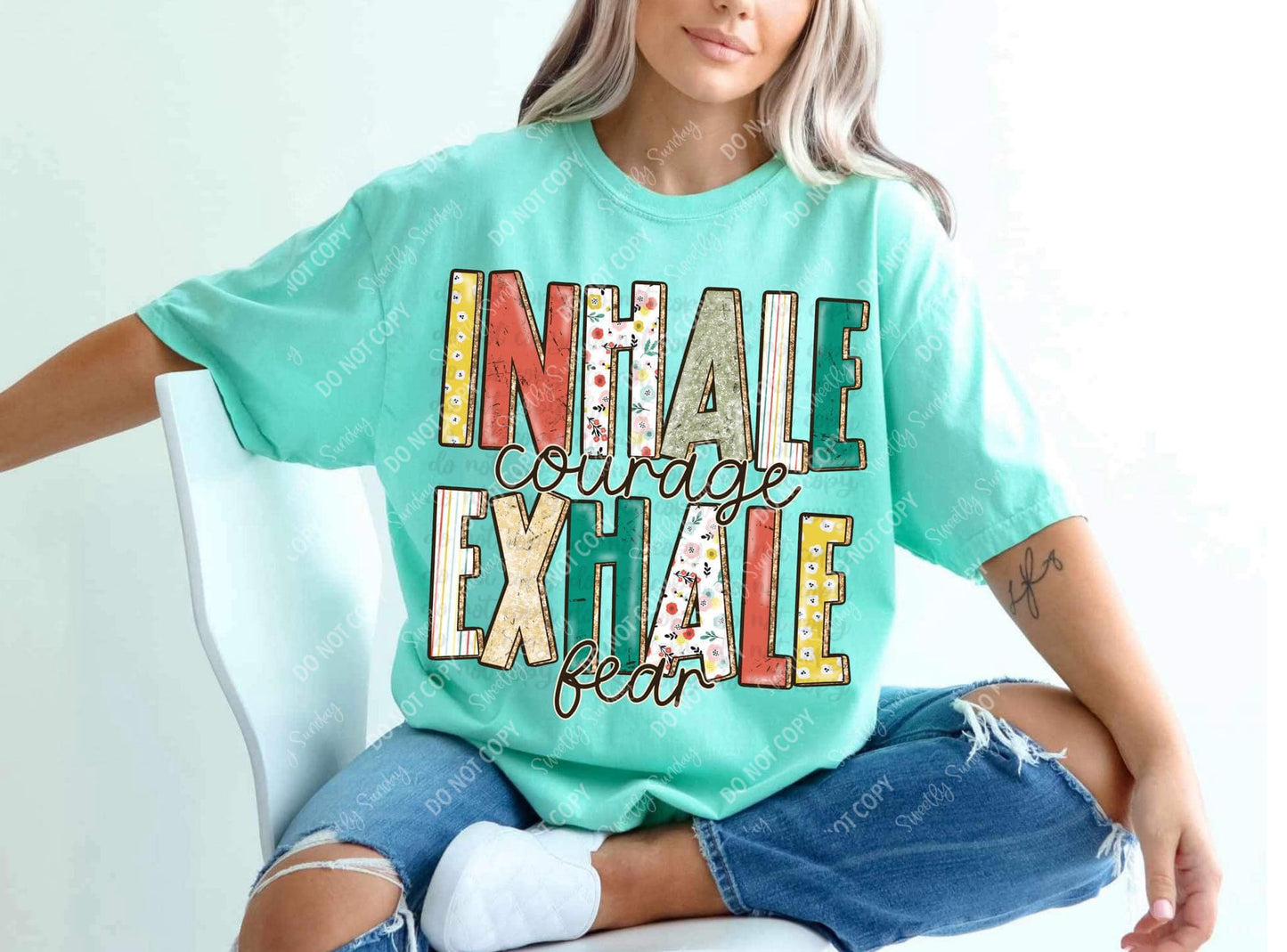 Inhale Courage Exhale Fear Motivational Shirts