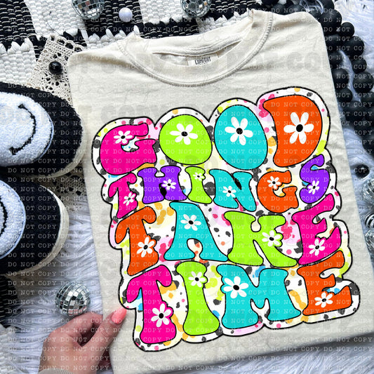 Good Things Take Time Floral Tee