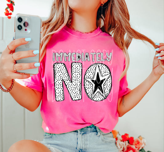 Immediately NO