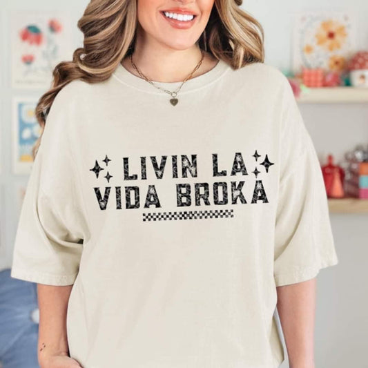 Livin La Vida Broka