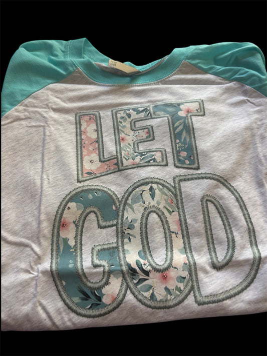 Faux embroidery Let God next level raglan light green sleeves heather gray body