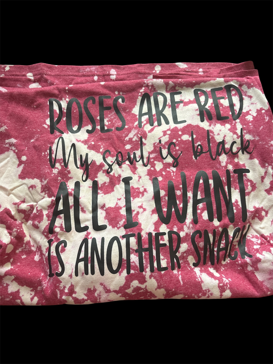 Roses are red my soul is black all I want is another snack bleached long sleeve