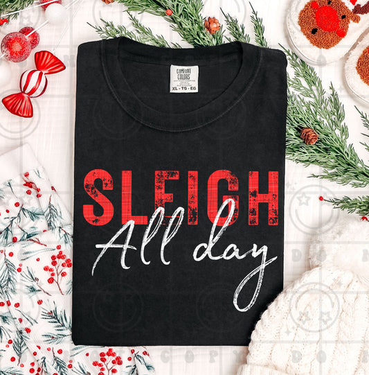 Sleigh all day grunge