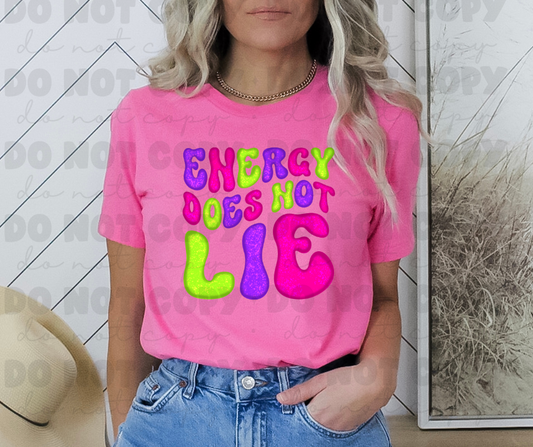 Energy Does Not Lie