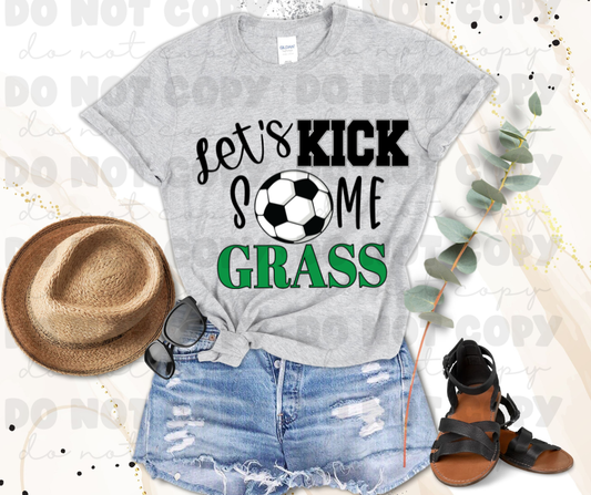 Lets kick some grass