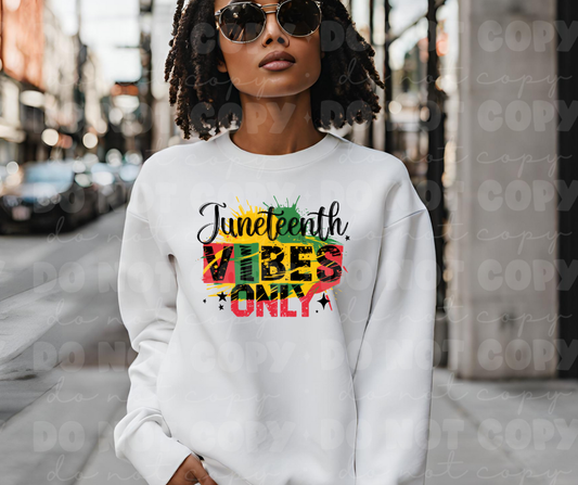 Juneteenth Vibes Only