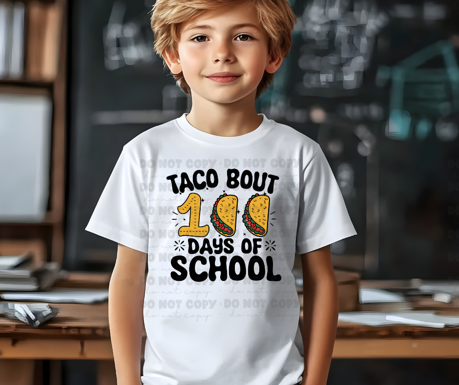 Taco bout 100 days of school