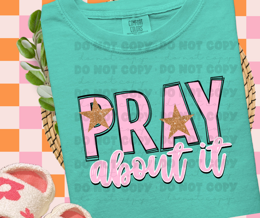 Pray about it