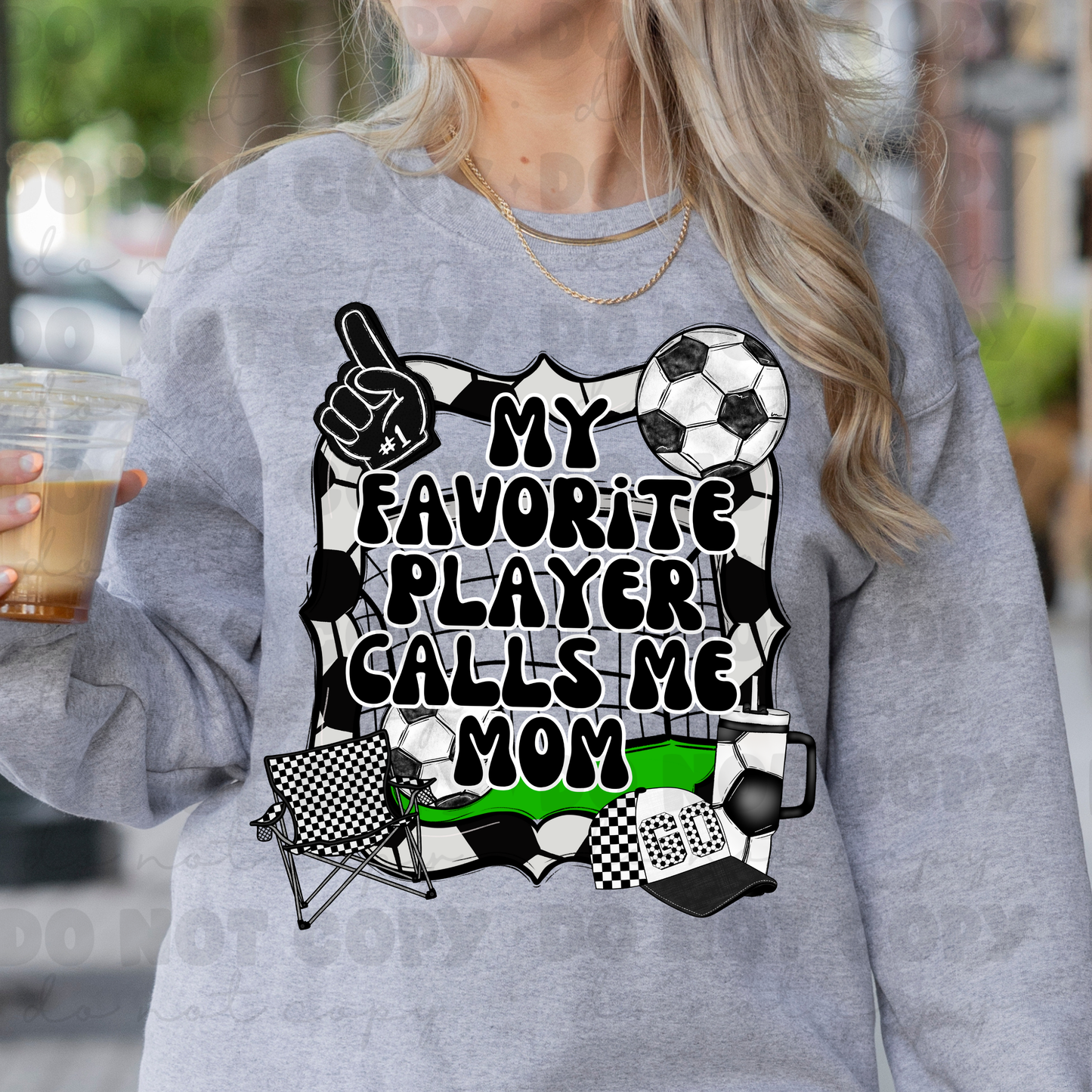 My Favorite Player Calls Me Mom Soccer Tee